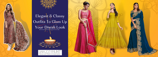 Elegant & Classy Outfits To Glam Up Your Diwali Look